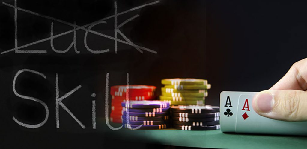 Poker Is a Game of Skills