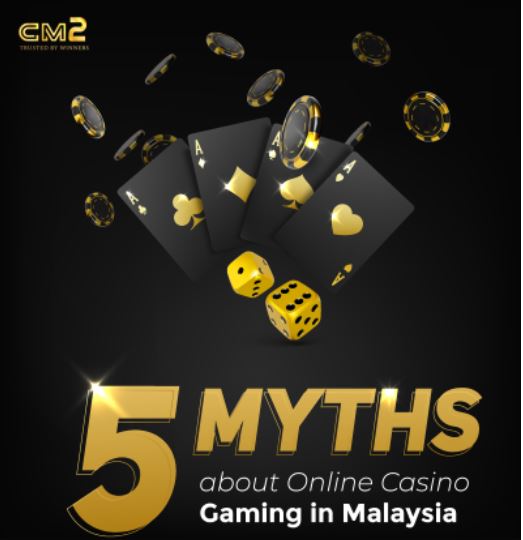 5 Myths about Online Casino Gaming in Malaysia