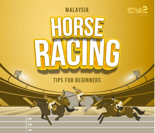 Malaysia Horse Racing Tips for Beginners